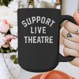 Support Live Theatre Drama Club Actor Actress Drama Teacher Graphic Print Coffee Mug, funny design Support Live Theatre Drama Club Actor Actress Drama Teacher Graphic Print Coffee Mug, funny design