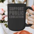 Support Public Education Protect Teachers Students Schools Graphic Print Coffee Mug, funny design Support Public Education Protect Teachers Students Schools Graphic Print Coffee Mug, funny design