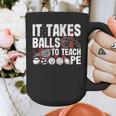 It Takes Balls To Teach Pe Teacher Chaos Coordinator US Flag Graphic Print Coffee Mug, Pe Teacher Gifts, funny design It Takes Balls To Teach Pe Teacher Chaos Coordinator US Flag Graphic Print Coffee Mug, Pe Teacher Gifts, funny design