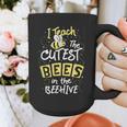 I Teach The Cutest Bees In The Beehive Kindergarten Teacher Graphic Print Coffee Mug, funny design