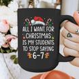 Teacher 67 Christmas Six Seven 6-7 For Men Women Humor Graphic Print Coffee Mug, funny design Teacher 67 Christmas Six Seven 6-7 For Men Women Humor Graphic Print Coffee Mug, funny design
