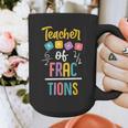 Teacher Of Fractions For Math Teacher Graphic Print Coffee Mug, funny design