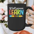 Teacher Y'All Gonna Learn Today First Day Of School Graphic Print Coffee Mug, funny design Teacher Y'All Gonna Learn Today First Day Of School Graphic Print Coffee Mug, funny design