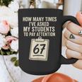Teachers 67 Meme Graphic Print Coffee Mug, funny design Teachers 67 Meme Graphic Print Coffee Mug, funny design