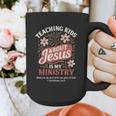 Teaching Kids About Jesus Is My Ministry Christian Teacher Graphic Print Coffee Mug, funny design Teaching Kids About Jesus Is My Ministry Christian Teacher Graphic Print Coffee Mug, funny design