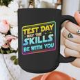 Testing Day Test Day May The Skills Be With You Teacher Graphic Print Coffee Mug, funny design Testing Day Test Day May The Skills Be With You Teacher Graphic Print Coffee Mug, funny design