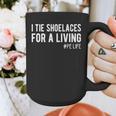 I Tie Shoelaces For a Living Elementary PE Teacher Graphic Print Coffee Mug, Pe Teacher Gifts, funny design