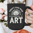 Today’s Good Mood Is Sponsored By Art Teacher Sun Tee Graphic Print Coffee Mug, funny design