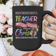 Never Underestimate A Teacher Does All Things Through Christ For Men Women Graphic Print Coffee Mug, funny design