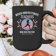 Never Underestimate Teachers Who Runs For Fun Graphic Print Coffee Mug, funny design