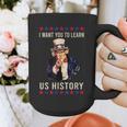 I Want You To Learn US History American Teacher School For Men Women Graphic Print Coffee Mug, History Teacher Gifts, funny design