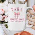 Coquette Bow Paraprofessional School Para Squad Teacher Aide Graphic Print Coffee Mug, funny design Coquette Bow Paraprofessional School Para Squad Teacher Aide Graphic Print Coffee Mug, funny design