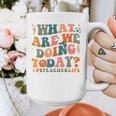 What Are We Doing Today Physical Education PE Teacher Women Graphic Print Coffee Mug, Pe Teacher Gifts, funny design