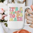 It's A Good Day To Do Math Teachers Women Kids Math Graphic Print Coffee Mug, funny design It's A Good Day To Do Math Teachers Women Kids Math Graphic Print Coffee Mug, funny design