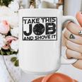 Take This Job And Shove It Teacher And Technician Work For Men Women Graphic Print Coffee Mug, funny design