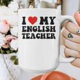 I Love My English Teacher Heart English Language Teachers For Men Women Kids Graphic Print Coffee Mug, English Teacher Gifts, funny design I Love My English Teacher Heart English Language Teachers For Men Women Kids Graphic Print Coffee Mug, English Teacher Gifts, funny design