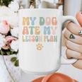 Teacher My Dog Ate My Lesson Plan Teacher Lesson Plan Graphic Print Coffee Mug, funny design