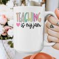 Teaching Is My Jam For Women Teacher Cute Teachers Outfit Graphic Print Coffee Mug, funny design