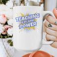 TEACHING IS MY SUPER POWER Teacher Appreciation Graphic Print Coffee Mug, Super Teacher Gifts, funny design TEACHING IS MY SUPER POWER Teacher Appreciation Graphic Print Coffee Mug, Super Teacher Gifts, funny design