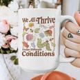 We All Thrive Under Different Conditions SPED Teacher Graphic Print Coffee Mug, funny design We All Thrive Under Different Conditions SPED Teacher Graphic Print Coffee Mug, funny design