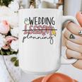 Wedding Planning Not Lesson Engaged Teacher Wedding Graphic Print Coffee Mug, funny design Wedding Planning Not Lesson Engaged Teacher Wedding Graphic Print Coffee Mug, funny design