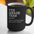7th Grade Team Back To School Teacher Seventh Grade Team Graphic Print Coffee Mug, funny gift 7th Grade Team Back To School Teacher Seventh Grade Team Graphic Print Coffee Mug, funny gift