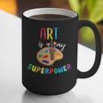 Art Is My Superpower Art Teacher Graphic Print Coffee Mug, funny gift