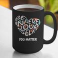 Believe In Yourself YOU MATTER Teachers Big Heart Graphic Print Coffee Mug, funny gift Believe In Yourself YOU MATTER Teachers Big Heart Graphic Print Coffee Mug, funny gift