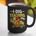 I Dig Teaching Dump Truck Construction Back School Teacher Graphic Print Coffee Mug, funny gift I Dig Teaching Dump Truck Construction Back School Teacher Graphic Print Coffee Mug, funny gift