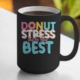 Donut Stress Just Do Your Best Teachers Testing Day For Men Women Girls Kids Graphic Print Coffee Mug, funny gift Donut Stress Just Do Your Best Teachers Testing Day For Men Women Girls Kids Graphic Print Coffee Mug, funny gift