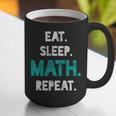 Eat Sleep Math Repeat Math Teacher Men Women Girls Kids Graphic Print Coffee Mug, funny gift Eat Sleep Math Repeat Math Teacher Men Women Girls Kids Graphic Print Coffee Mug, funny gift