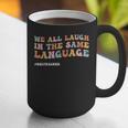 ESL Teacher We All Laugh In The Same Language Graphic Print Coffee Mug, Esl Teacher Mugs, funny gift ESL Teacher We All Laugh In The Same Language Graphic Print Coffee Mug, Esl Teacher Mugs, funny gift