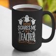 Halloween Teacher Nothing Scares Me Women Men Teachers Graphic Print Coffee Mug, funny gift