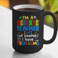 I'm Science Teacher Of Course I Have Problems Back To School Men Women Graphic Print Coffee Mug, Science Teacher Mugs, funny gift I'm Science Teacher Of Course I Have Problems Back To School Men Women Graphic Print Coffee Mug, Science Teacher Mugs, funny gift