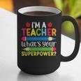 I'm A Teacher What's Your Superpower Back To School Graphic Print Coffee Mug, funny gift I'm A Teacher What's Your Superpower Back To School Graphic Print Coffee Mug, funny gift