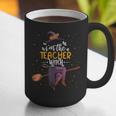 Im The Teacher Witch Halloween Matching Group Costume Graphic Print Coffee Mug, funny gift Im The Teacher Witch Halloween Matching Group Costume Graphic Print Coffee Mug, funny gift
