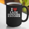 I Love Late Homework Excuses Sarcastic Teacher Lie For Men Women Graphic Print Coffee Mug, funny gift I Love Late Homework Excuses Sarcastic Teacher Lie For Men Women Graphic Print Coffee Mug, funny gift