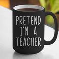 Pretend I'm A Teacher Costume Halloween Lazy Adult Kids Graphic Print Coffee Mug, funny gift Pretend I'm A Teacher Costume Halloween Lazy Adult Kids Graphic Print Coffee Mug, funny gift