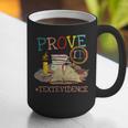 Prove It Text Evidence English Teacher Reading Teacher Graphic Print Coffee Mug, English Teacher Mugs, funny gift
