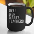 Real Men Marry Teachers Future Husband Wife Engagement Graphic Print Coffee Mug, funny gift Real Men Marry Teachers Future Husband Wife Engagement Graphic Print Coffee Mug, funny gift
