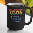 Relationship Status Single Married Hot Teacher Graphic Print Coffee Mug, funny gift