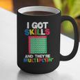 I Got Skills They'Re Multiplying Shirt Math Teacher Graphic Print Coffee Mug, funny gift