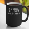 Social Studies Teacher Men Women T-Shirt Graphic Print Coffee Mug, funny gift Social Studies Teacher Men Women T-Shirt Graphic Print Coffee Mug, funny gift
