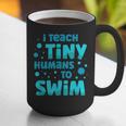 Swimming Teacher I Teach Tiny Humans To Swim Swim Instructor Graphic Print Coffee Mug, funny gift Swimming Teacher I Teach Tiny Humans To Swim Swim Instructor Graphic Print Coffee Mug, funny gift