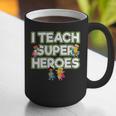 I Teach Superheroes School Teacher Professor Graphic Print Coffee Mug, funny gift I Teach Superheroes School Teacher Professor Graphic Print Coffee Mug, funny gift