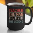 Teacher The Man The Myth The Legend School Holiday Teacher Graphic Print Coffee Mug, funny gift Teacher The Man The Myth The Legend School Holiday Teacher Graphic Print Coffee Mug, funny gift