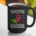 Teacher I Prefer The Term Educational Superhero Graphic Print Coffee Mug, funny gift Teacher I Prefer The Term Educational Superhero Graphic Print Coffee Mug, funny gift