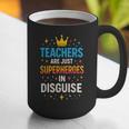 Teachers Are JUST Superheroes Fun School Graphic Print Coffee Mug, funny gift Teachers Are JUST Superheroes Fun School Graphic Print Coffee Mug, funny gift