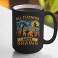 All Teachers Love Brains Shirt Teacher Halloween Tee Graphic Print Coffee Mug, funny gift