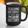 History Teacher Appreciation History Teaching Graphic Print Coffee Mug, History Teacher Mugs, funny gift